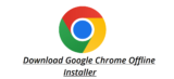 Google Chrome 123 Offline Installer Download Windows 11,10,Mac OS | UPDATED